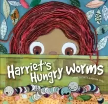 Image of Harriet's Hungry Worms