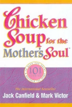Image of Chicken Soup for the Mothers Soul Book