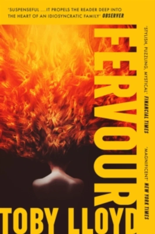Image of Fervour : The Secret History meets Jonathan Safran Foer meets The Royal Tenenbaums Paperback / softback