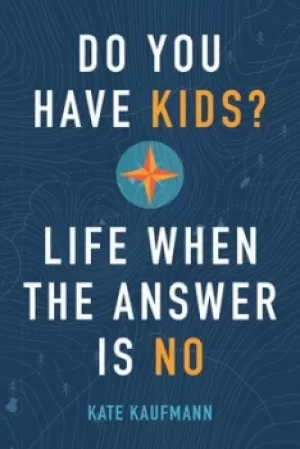 Image of Do you have kids? by Kate Kaufmann