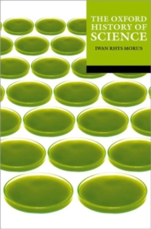 Image of The Oxford History of Science. Paperback. By Iwan Rhys Morus Books