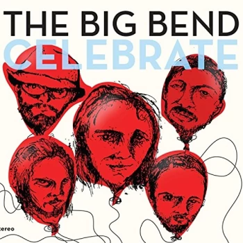 image of Chet Vincent & The Big Bend - Celebrate CD