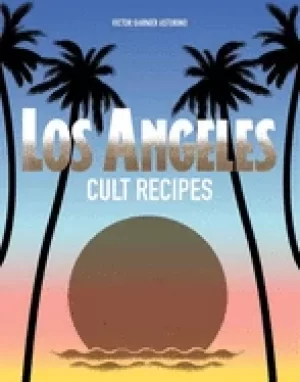 Image of los angeles cult recipes