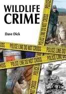 Image of wildlife crime the making of an investigations officer
