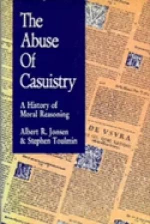 Image of abuse of casuistry a history of moral reasoning
