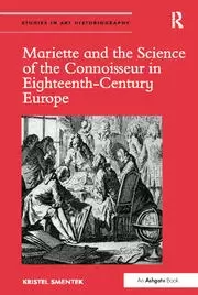 Image of Mariette and the Science of the Connoisseur in Eighteenth-Century Europe