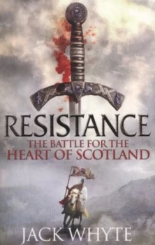 Image of Resistance by Jack Whyte Paperback
