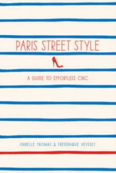 Image of Paris Street Style by Isabelle Thomas Paperback