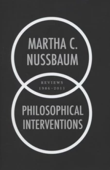 Image of Philosophical Interventions by Martha C Nussbaum Hardback