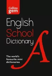 Image of Gem School Dictionary : Trusted Support for Learning, in a Mini-Format