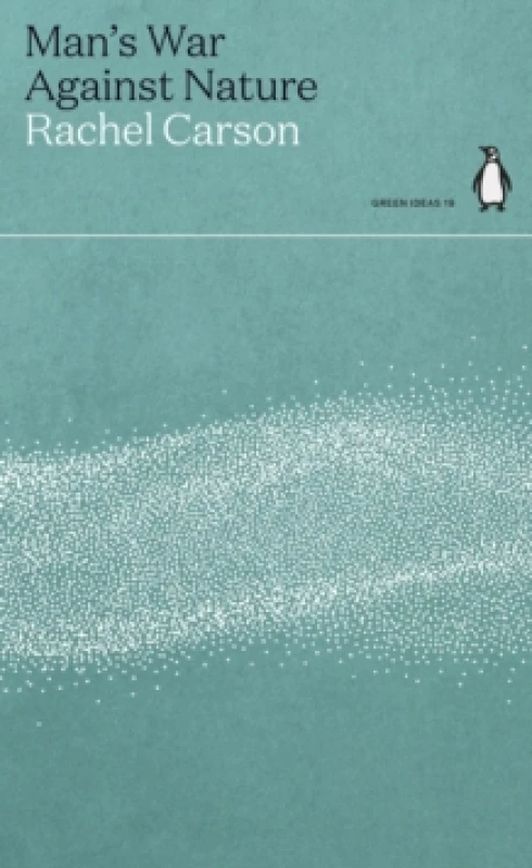 Image of Man's War Against Nature. Paperback. By Rachel Carson, Rachel Carson Books