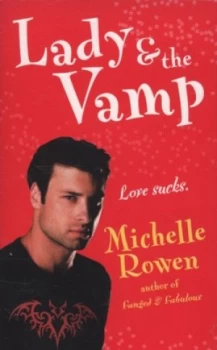 Image of Lady and the Vamp by Michelle Rowen Book