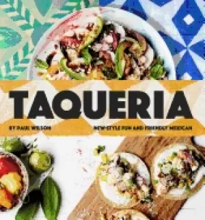 Image of taqueria new style fun and friendly mexican cooking
