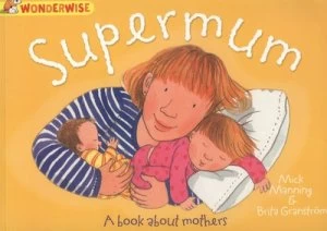 Image of Supermum by Mick Manning Paperback