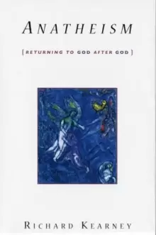 Image of Anatheism : Returning to God After God