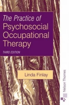 Image of The Practice of Psychosocial Occupational Therapy by Linda Finlay Book