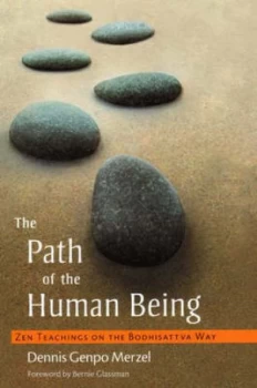 Image of The Path of the Human Being by Dennis Genpo Merzel Paperback