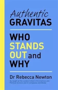 Image of Authentic gravitas by Rebecca Lianne Newton