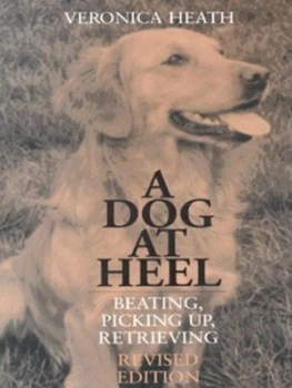 Image of A Dog at Heel by Veronica Heath Book