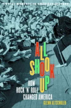 Image of All Shook up by Glenn C Altschuler Paperback