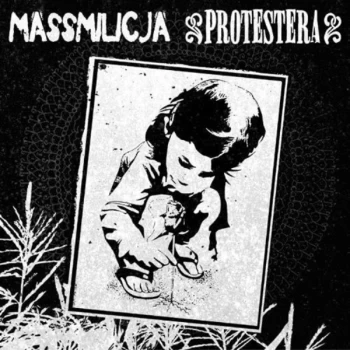 image of Massmilicja/Protestera - SPLIT 72 Vinyl