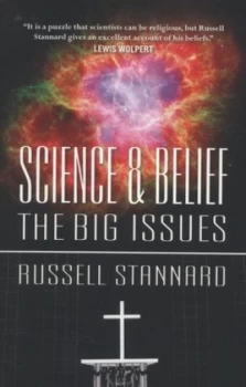 Image of Science and Belief by Professor Russell Stannard Paperback