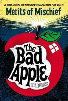 Image of The Bad Apple, 1 by T R Burns