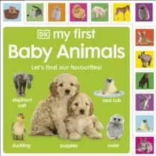 Image of My First Baby Animals: Let's find our favourites!
