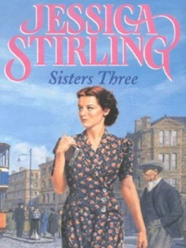 Image of Sisters Three by Jessica Stirling Hardback