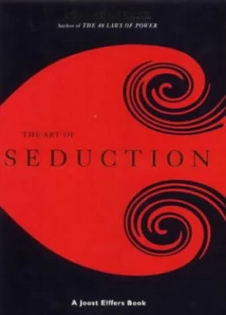 Image of The Art of Seduction by Robert Greene Hardback