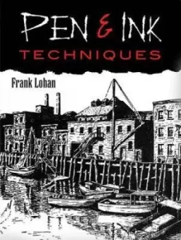 Image of Pen and Ink Techniques by Frank Lohan