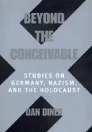 Image of beyond the conceivable studies on germany nazism and the holocaust 20