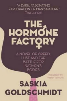 Image of The Hormone Factory by Saskia Goldschmidt Paperback