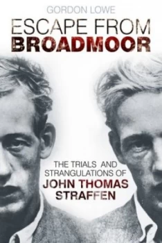 Image of Escape from Broadmoor by Gordon Lowe Book