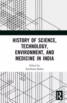 Image of History of Science Technology Environment and Medicine in India