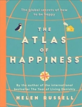Image of The atlas of happiness by Helen Russell