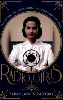 Image of Radio Girls by Sarah-Jane Stratford Paperback