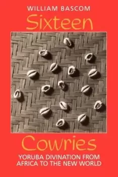 Image of Sixteen Cowries by William W. Bascom
