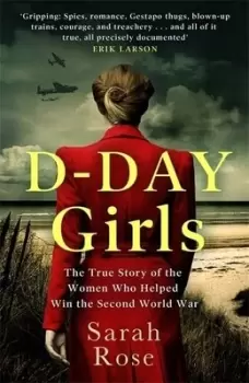 Image of D-Day girls by Sarah Rose