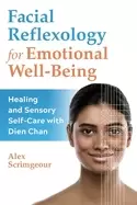 Image of facial reflexology for emotional well being healing and sensory self care w