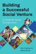 Image of building a successful social venture a guide for social entrepreneurs