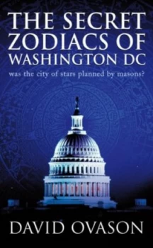 Image of The Secret Zodiacs of Washington Dc by David Ovason Paperback