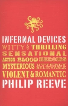 Image of Infernal Devices by Philip Reeve Paperback