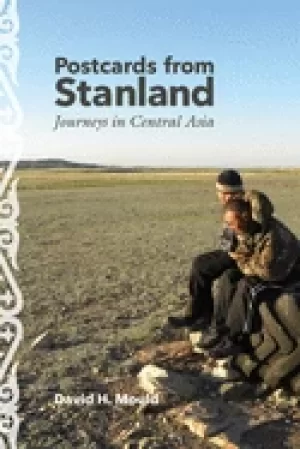 Image of postcards from stanland journeys in central asia