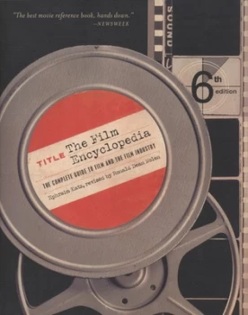 Image of The Film Encyclopedia by Ephraim Katz and Ronald Dean Nolen Paperback