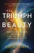 Image of triumph of beauty gods radiant answer for the worlds growing darkness