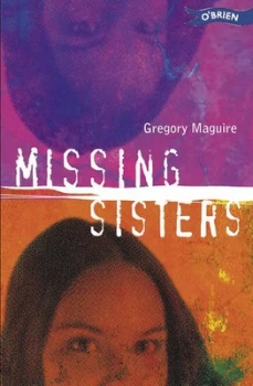 Image of Missing Sisters by Gregory Maguire Paperback