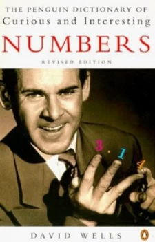 Image of The Penguin Dictionary of Curious and Interesting Numbers by D. G Wells Paperback