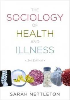 Image of The Sociology of Health and Illness. by Sarah Nettleton Paperback