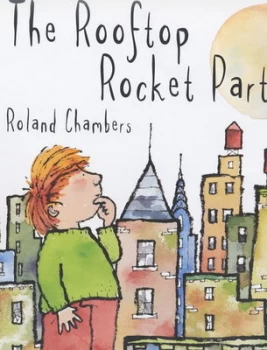 Image of The Rooftop Rocket Party by Roland Chambers Hardback
